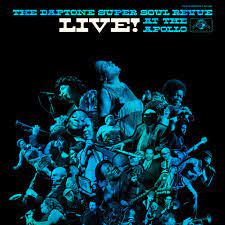THE DAPTONE SUPER SOUL REVUE LIVE! AT THE APOLLO